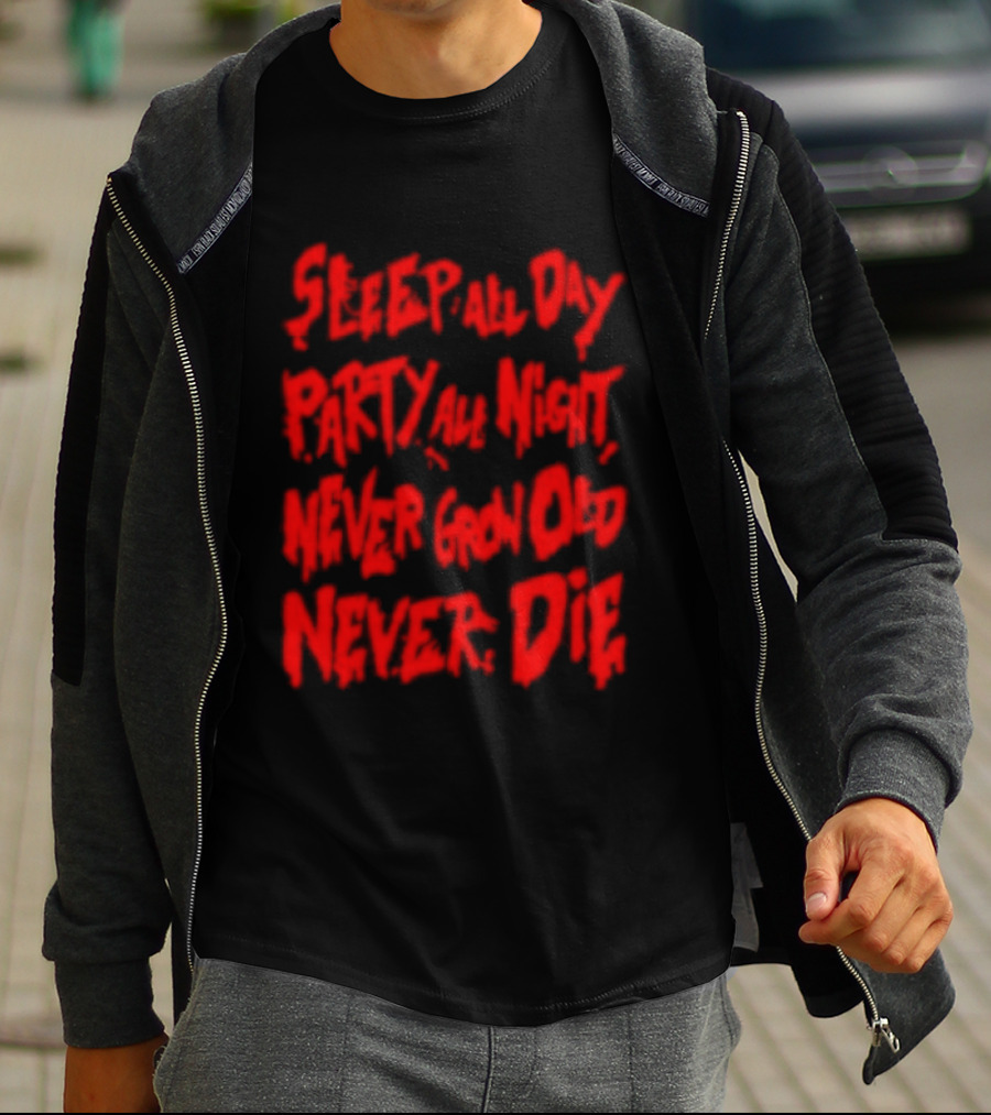 Sleep All Day Party All Night Never Grow Old Never Die Vintage Style Retro Aesthetic Bold Red Letters T-Shirt