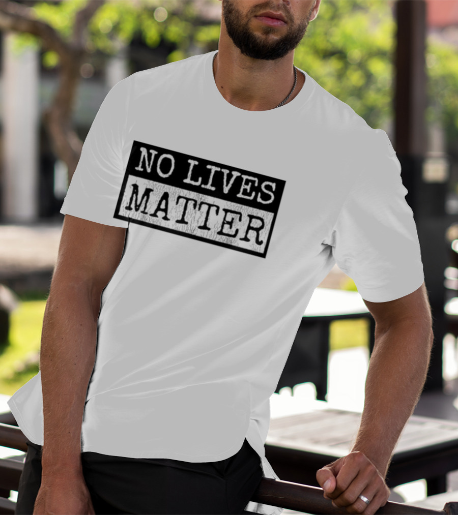 No Lives Matter Distressed Stencil T-Shirt