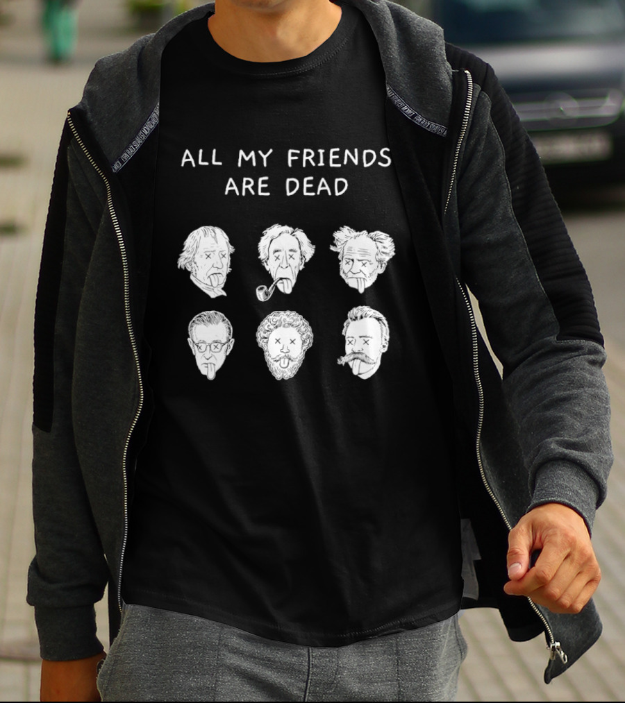 All My Friends Are Dead Dinosaur Book Characters T-Shirt