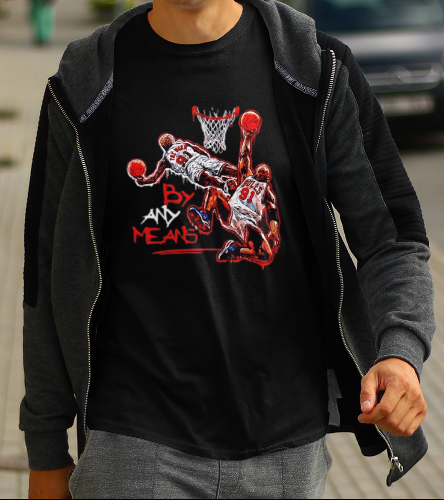 Chicago Bulls Dennis Rodman By Any Means Basketball Dunk 91 T-Shirt