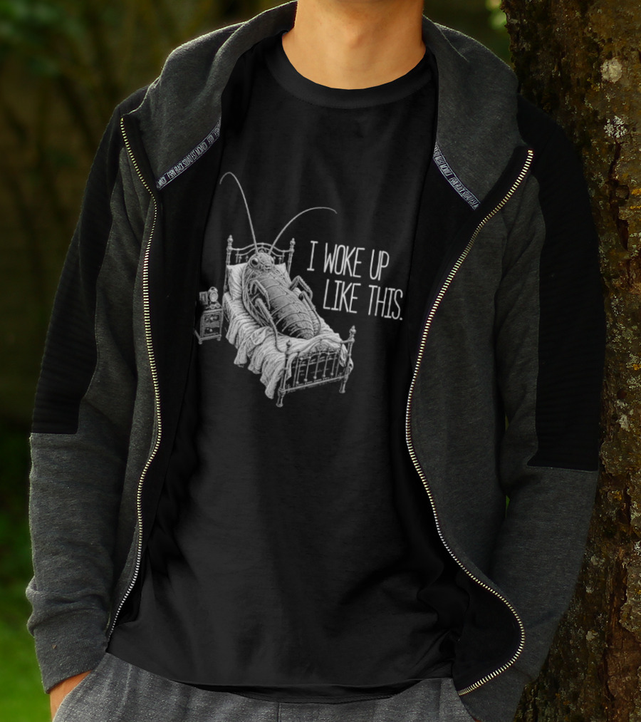 Franz Kafka Metamorphosis Bug I Woke Up Like This T-Shirt
