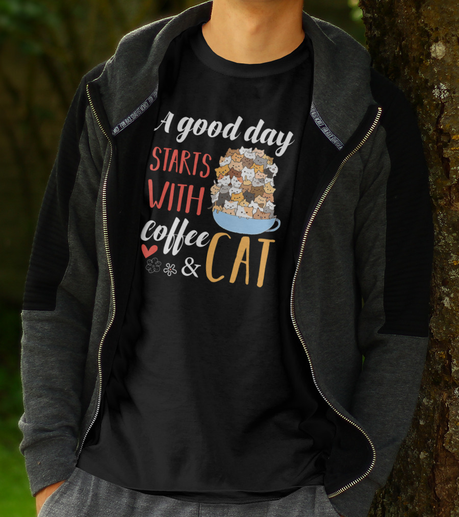 A Good Day Starts With Coffee And Cat Cats In Coffee Cup T-Shirt
