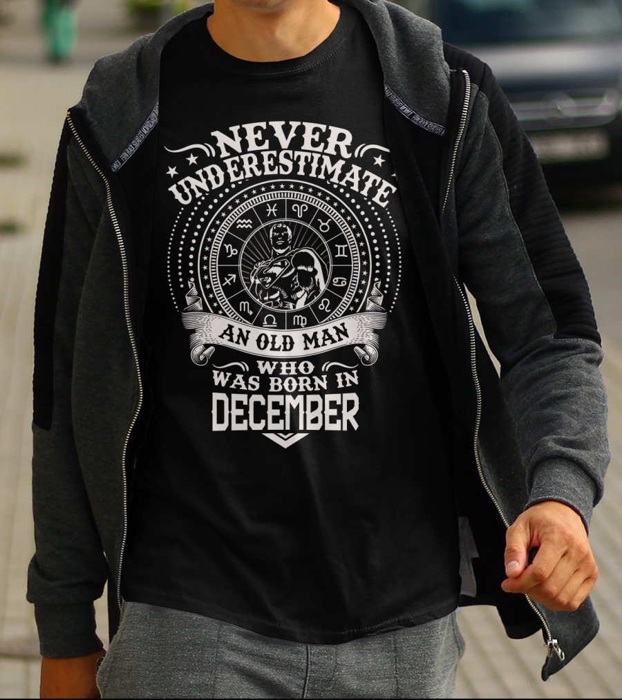 Never Underestimate An Old Man Who Was Born In December Zodiac Symbols Hero T-Shirt