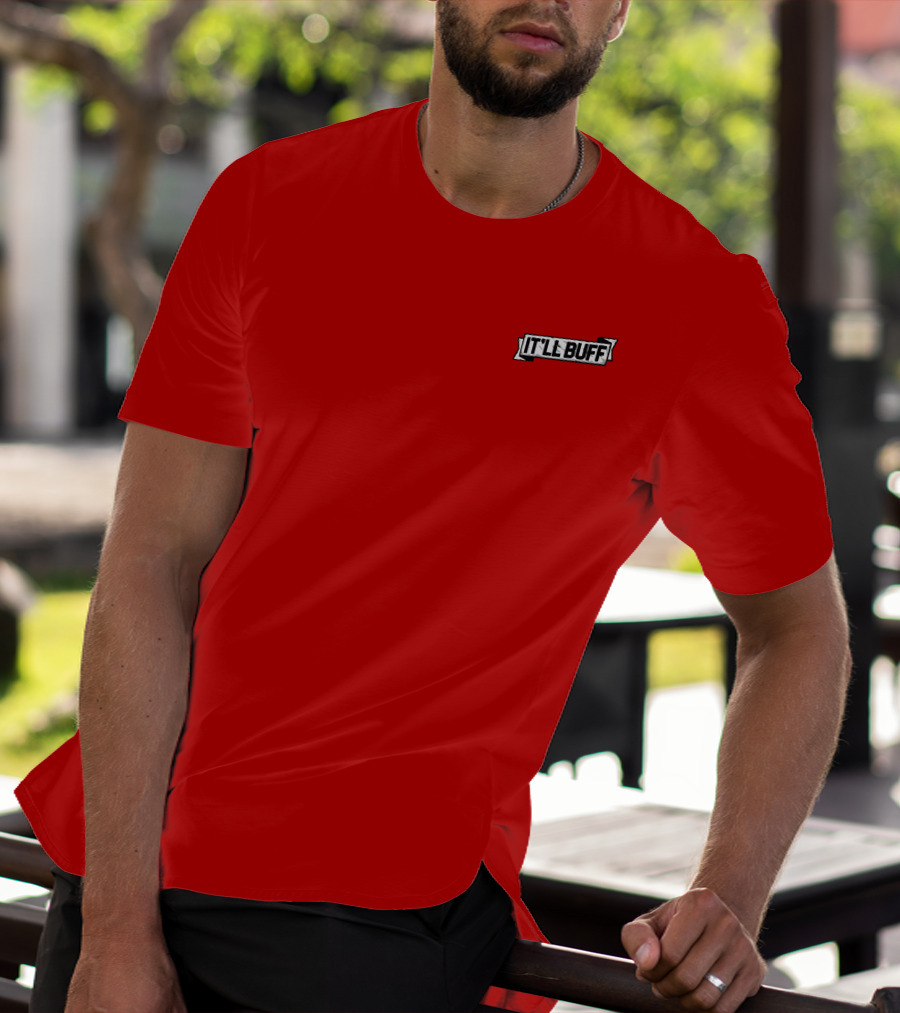 IT'LL BUFF Red T-Shirt