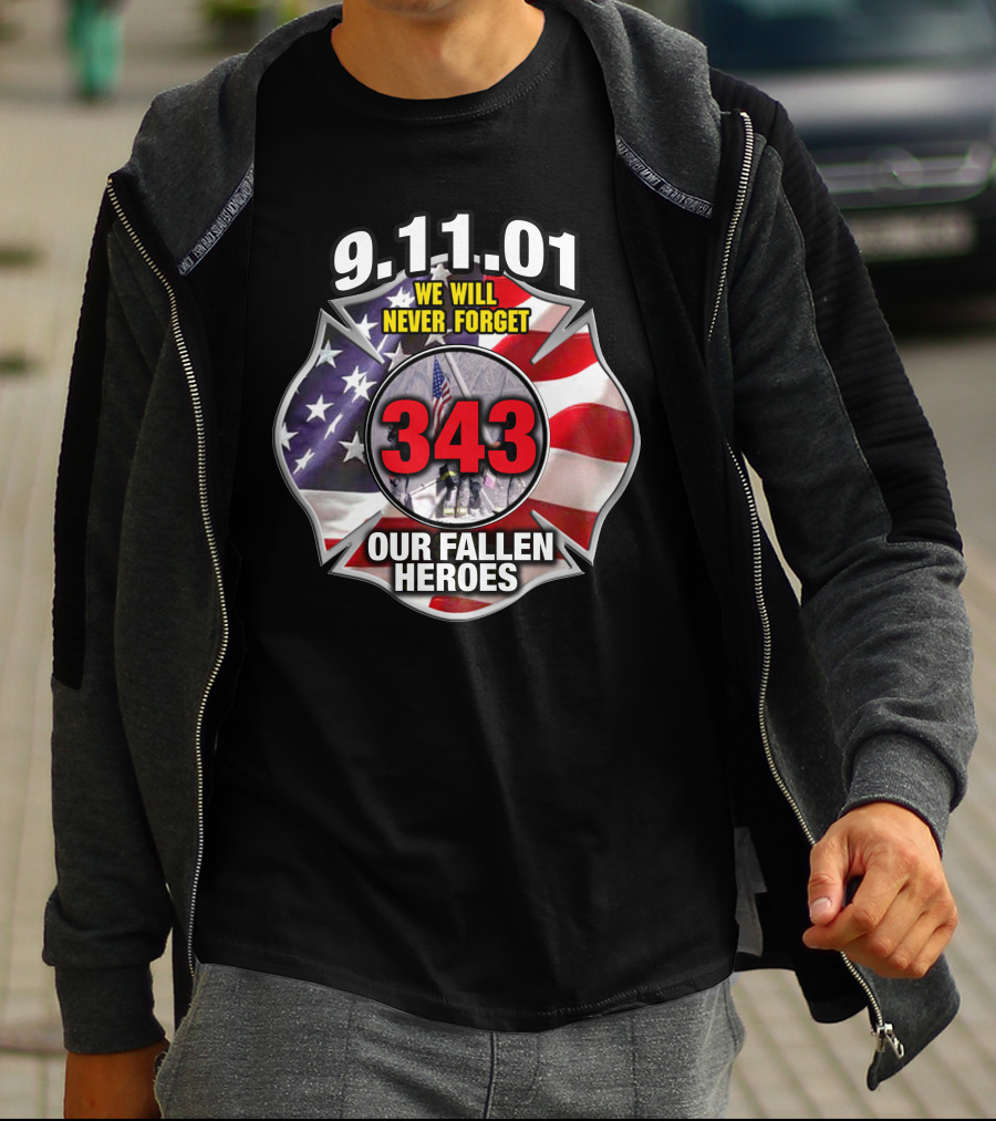 9.11.01 We Will Never Forget 343 Our Fallen Heroes T-Shirt