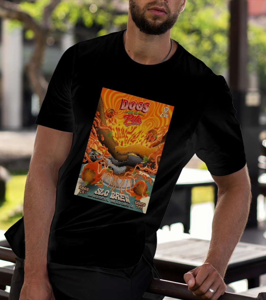 Dogs In A Pile SLO Brew San Luis Obispo June 12 2026 Live Event T-Shirt