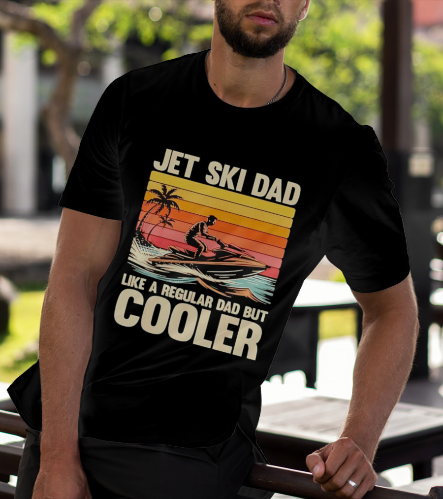 Jet Ski Dad Like A Regular Dad But Cooler Tropical Sunset Adventure T-Shirt