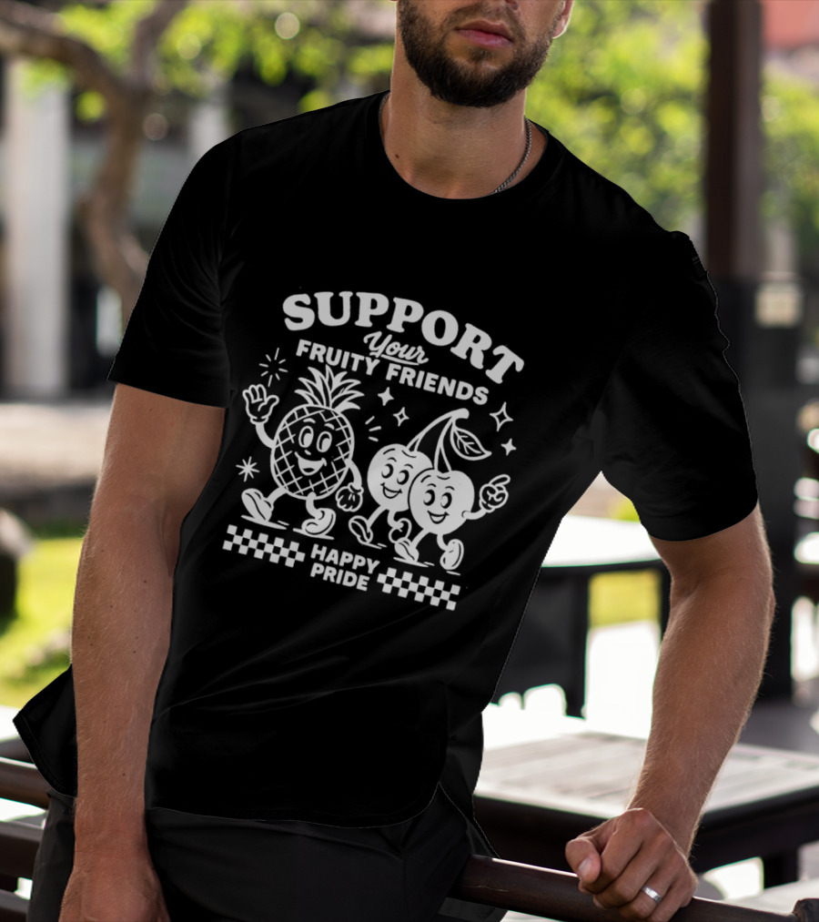 Support Your Fruity Friends Happy Pride Celebration T-Shirt