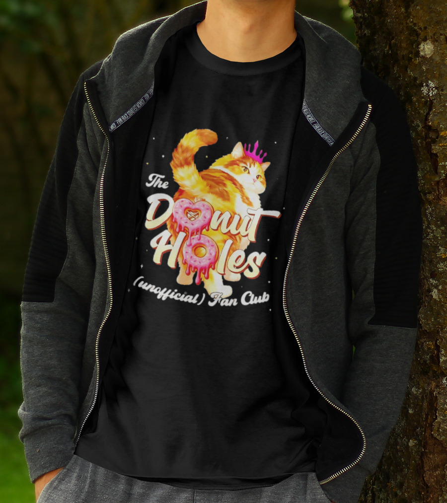 The Donut Holes Unofficial Fan Club Cat Princess Humor T-Shirt