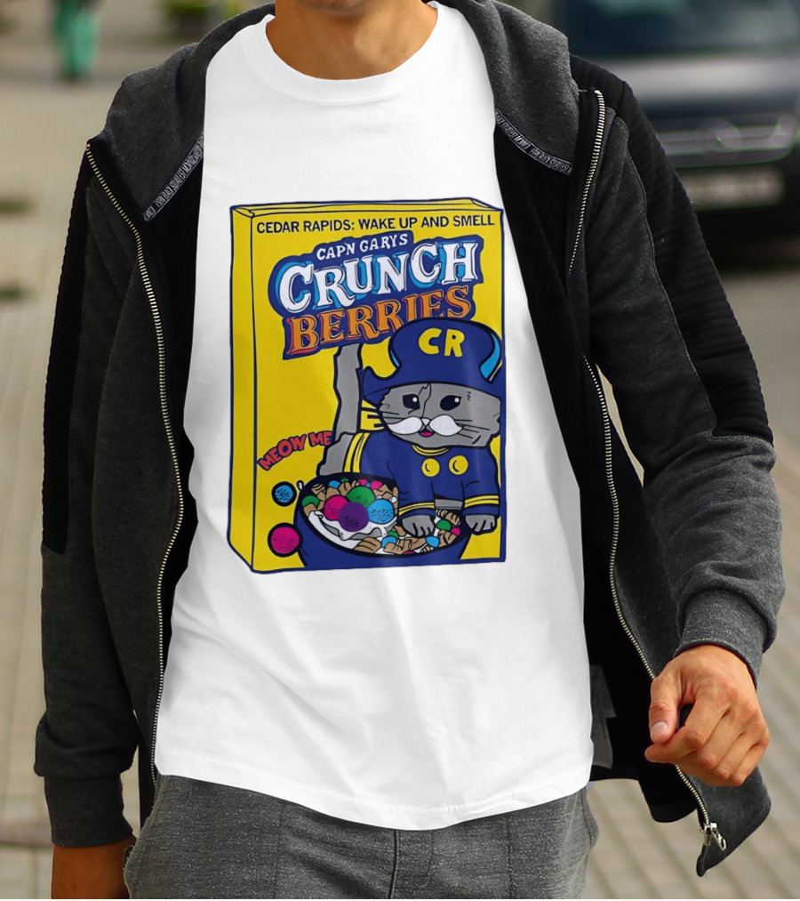 Cedar Rapids Wake Up And Smell Capn Garys Crunch Berries Meow Me Cat T-Shirt