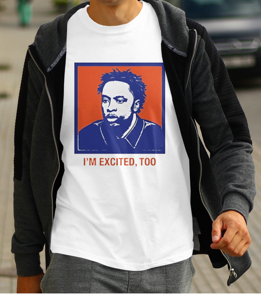 I'm Excited Too Everyone's Excited OG Anunoby Knicks T-Shirt