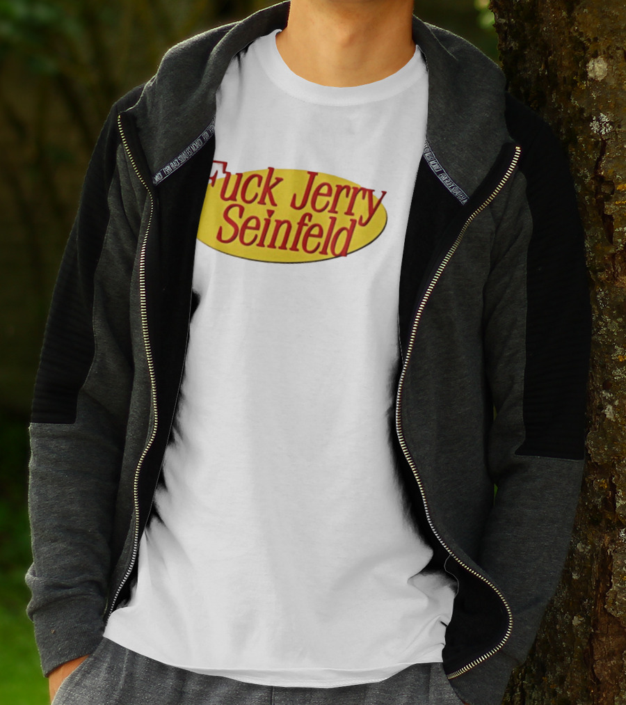 Fuck Jerry Seinfeld Oval T-Shirt