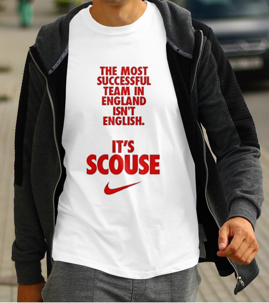 The Most Successful Team In England Isn't English It's Scouse Liverpool FC T-Shirt