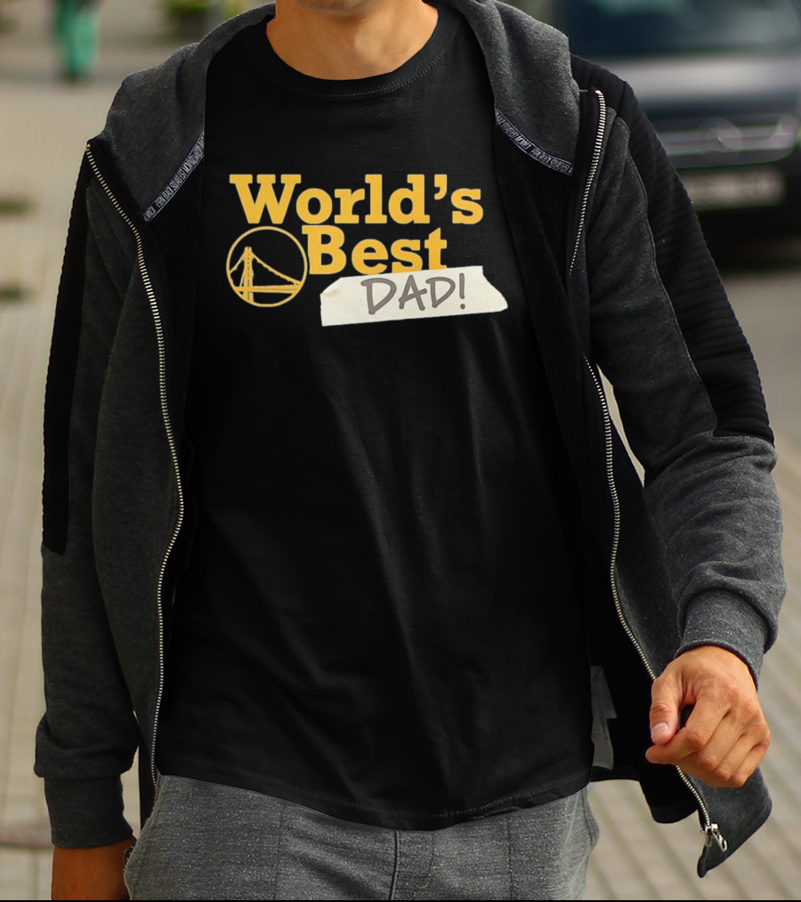 Golden State Warriors World's Best Dad 2026 Bridge T-Shirt