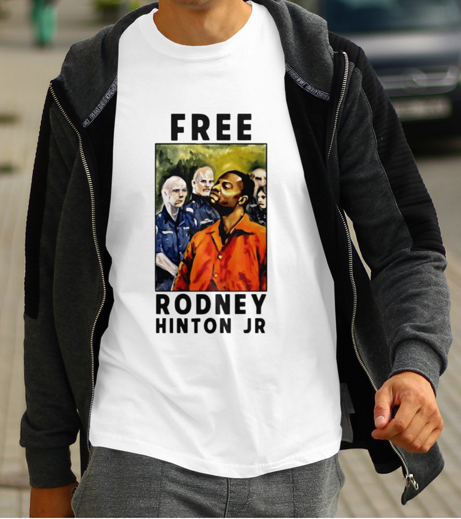 Free Rodney Hinton Jr Social Justice Awareness T-Shirt