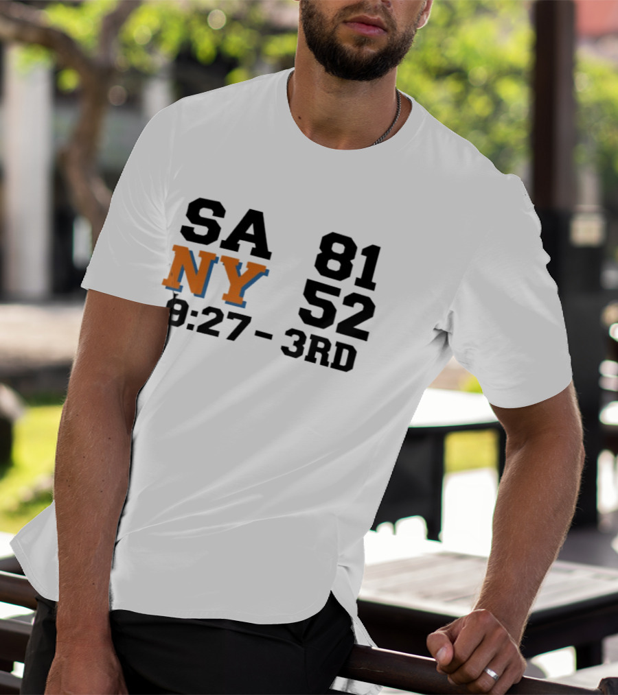 SA 81 NY 52 9:27 3rd Quarter Scoreboard T-Shirt