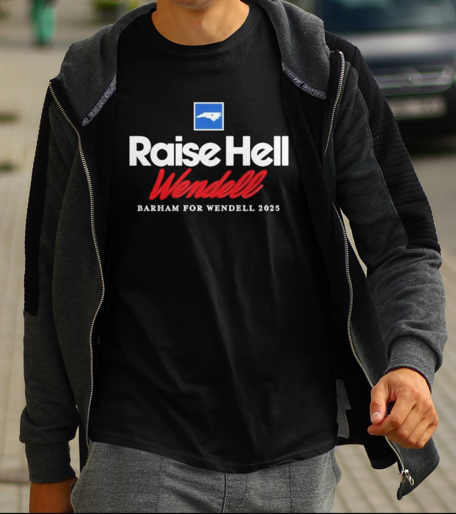 Raise Hell Wendell Barham For Wendell 2025 North Carolina Blue Square T-Shirt
