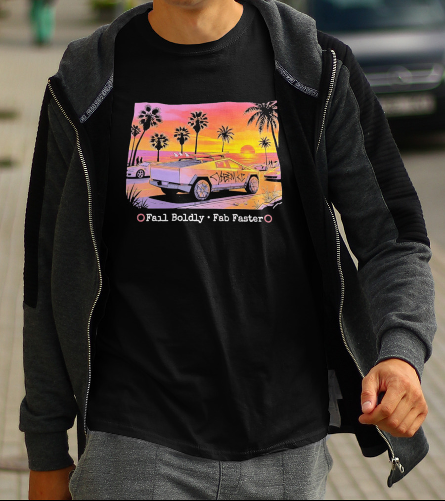 Cybertruck Beach Sunset Surfer Vibes Fail Boldly Fab Faster T-Shirt