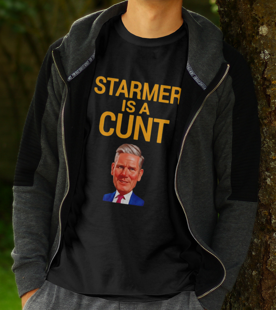 Starmer Is A Cunt T-Shirt