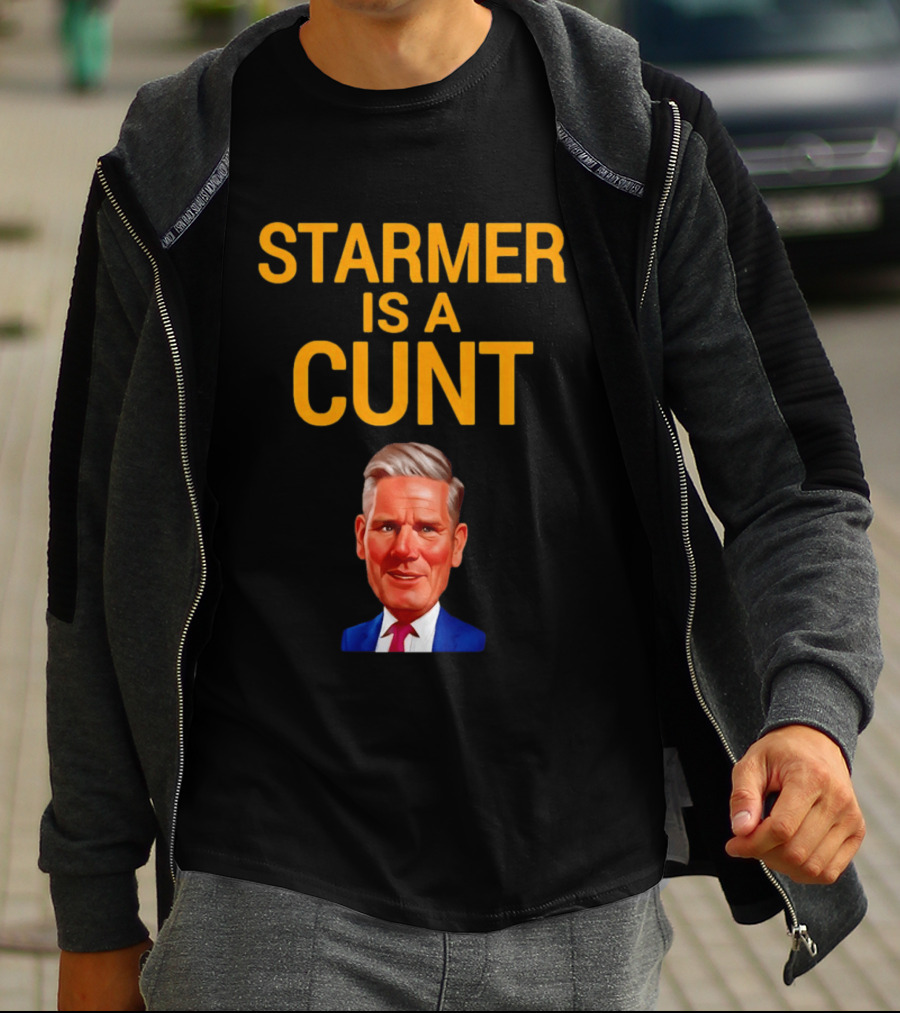 Starmer Is A Cunt T-Shirt