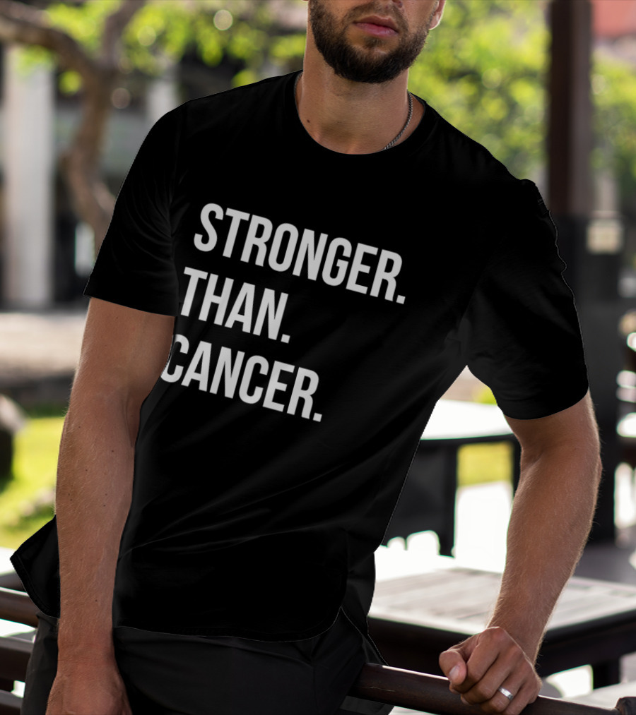 Stronger Than Cancer Inspirational Awareness T-Shirt