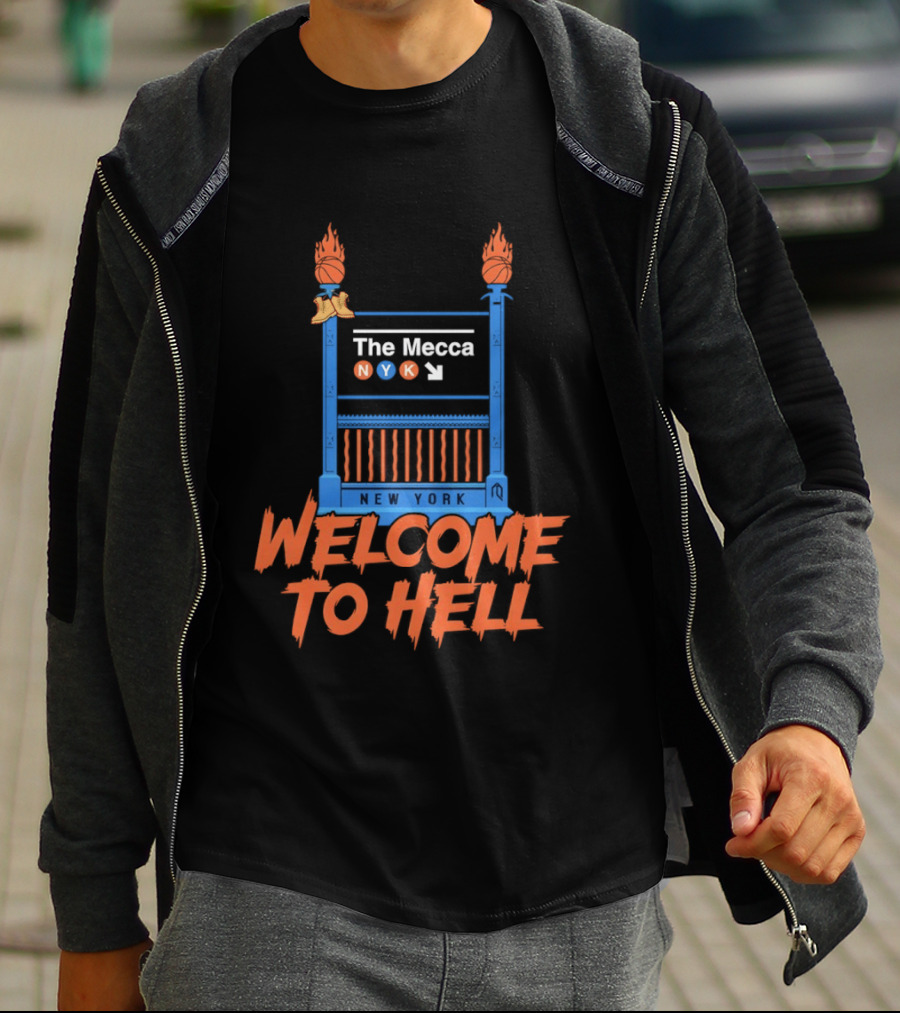The Mecca NYK New York Welcome To Hell Knicks NBA Basketball 2026 T-Shirt