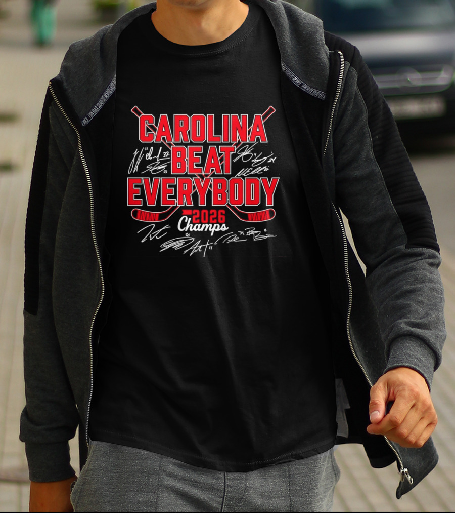 Carolina Hurricanes Beat Everybody 2026 Champs Hockey T-Shirt