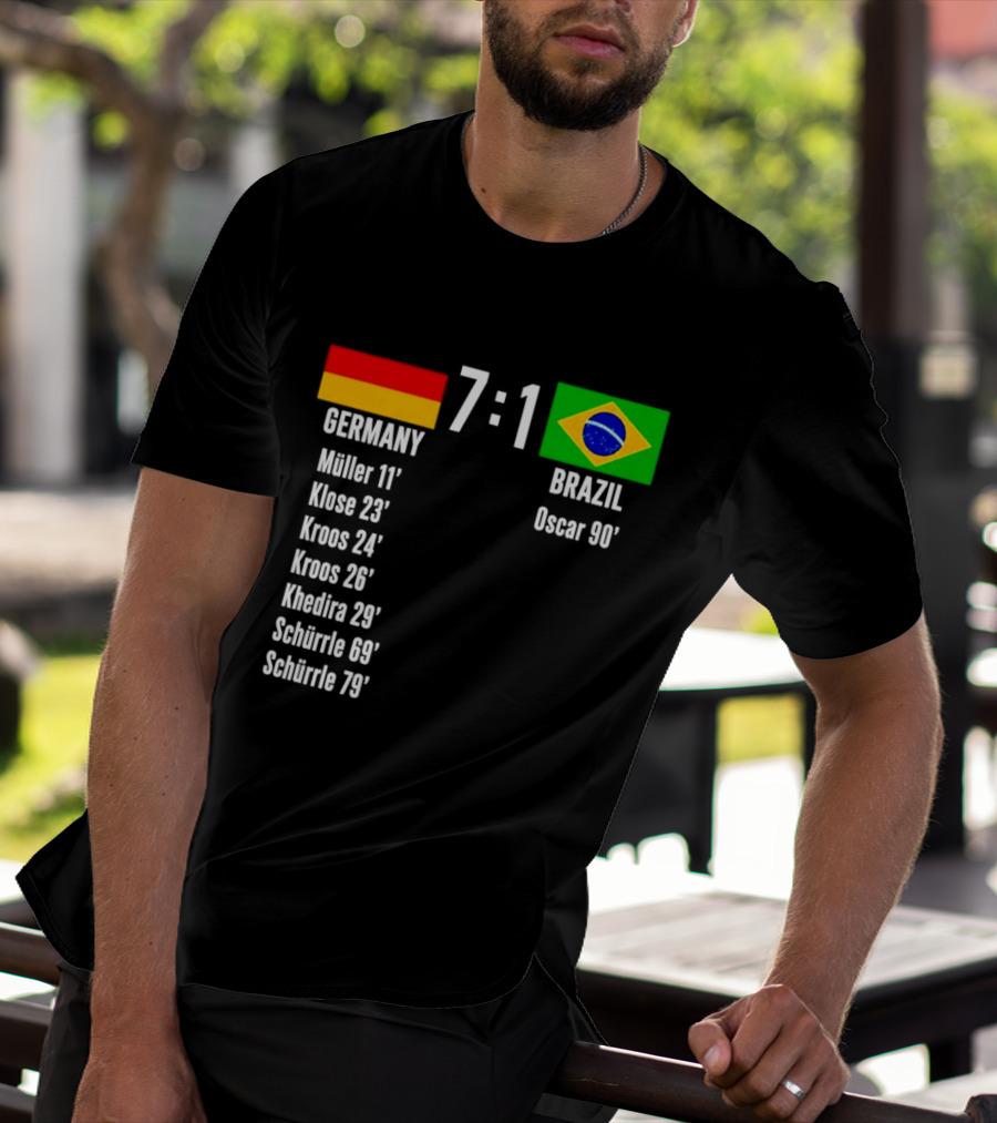 Germany 7 1 Brazil Müller Klose Kroos Khedira Schürrle Oscar Score T-Shirt