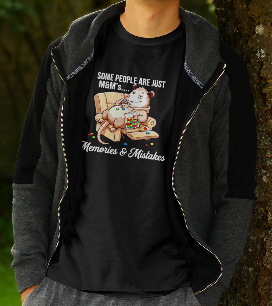 Some People Are Just M&M's Memories & Mistakes Couch Cartoon Eating Candy T-Shirt