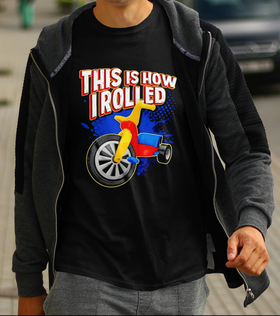 This Is How I Rolled Tricycle Retro Fun T-Shirt