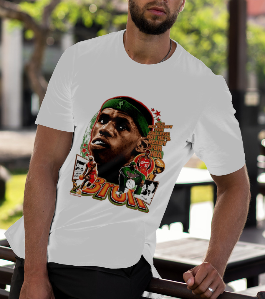 LeBron Skipped College Ready For NBA Cavaliers Basketball T-Shirt