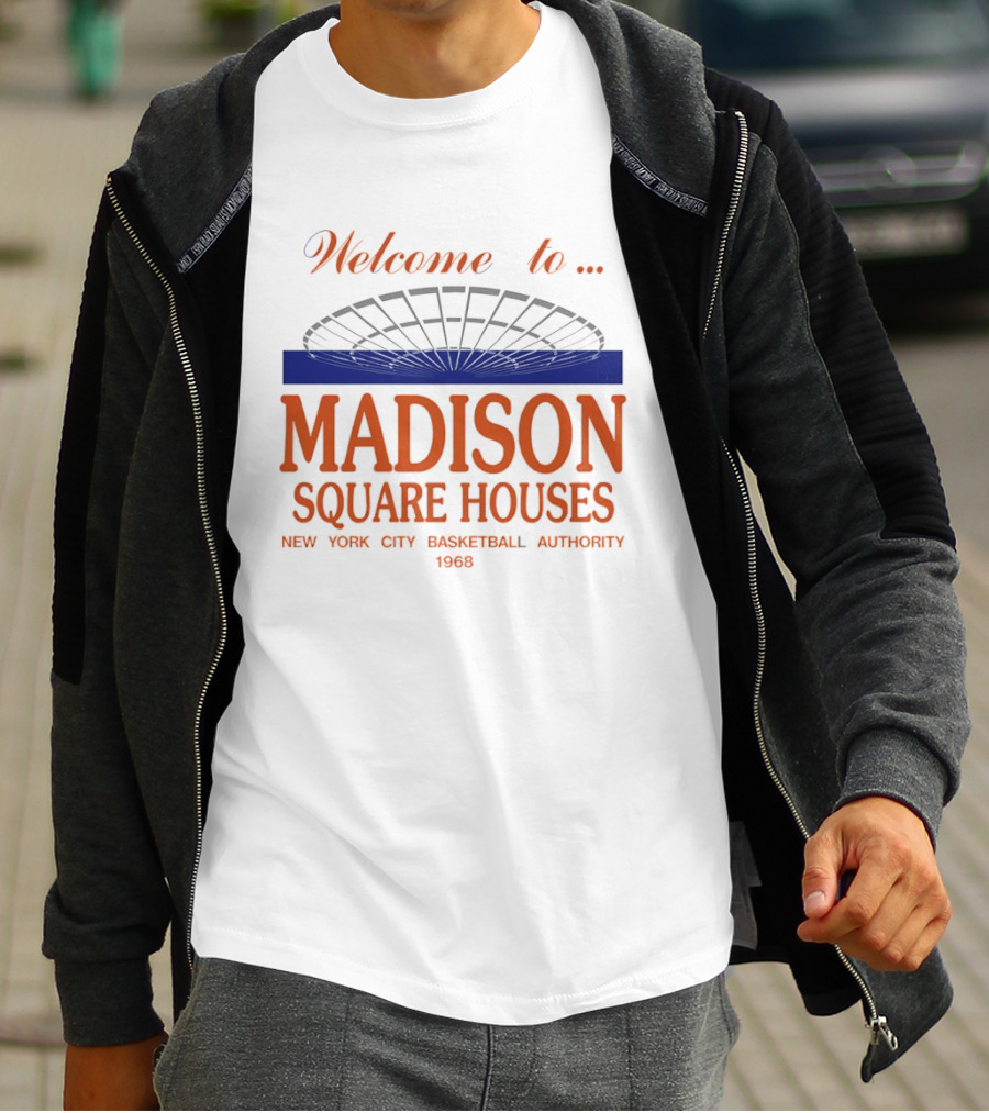 Welcome To Madison Square Houses New York City Basketball Authority 1968 T-Shirt