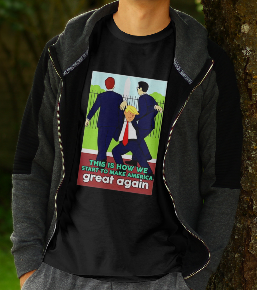 This Is How We Start To Make America Great Again Cartoon Political T-Shirt