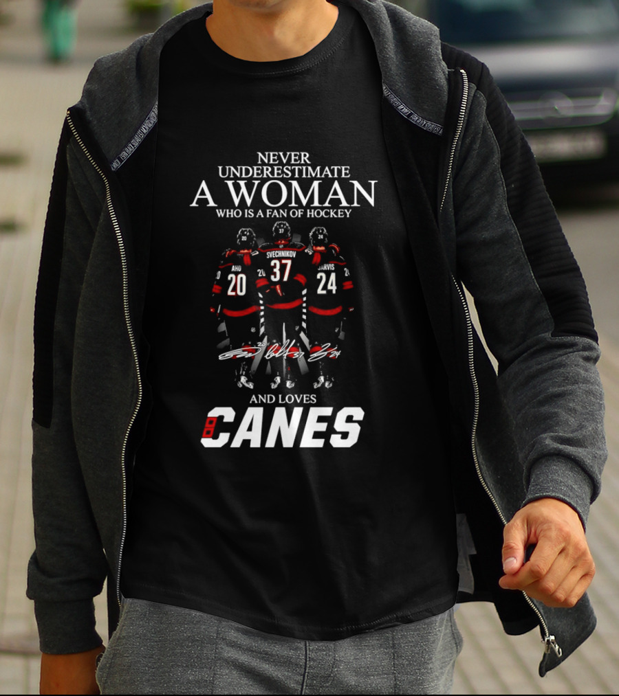 Never Underestimate A Woman Who Is A Fan Of Hockey And Loves Canes T-Shirt
