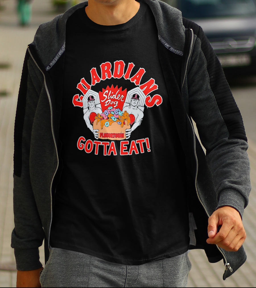 Guardians Slider Dog Flavor Town Gotta Eat T-Shirt