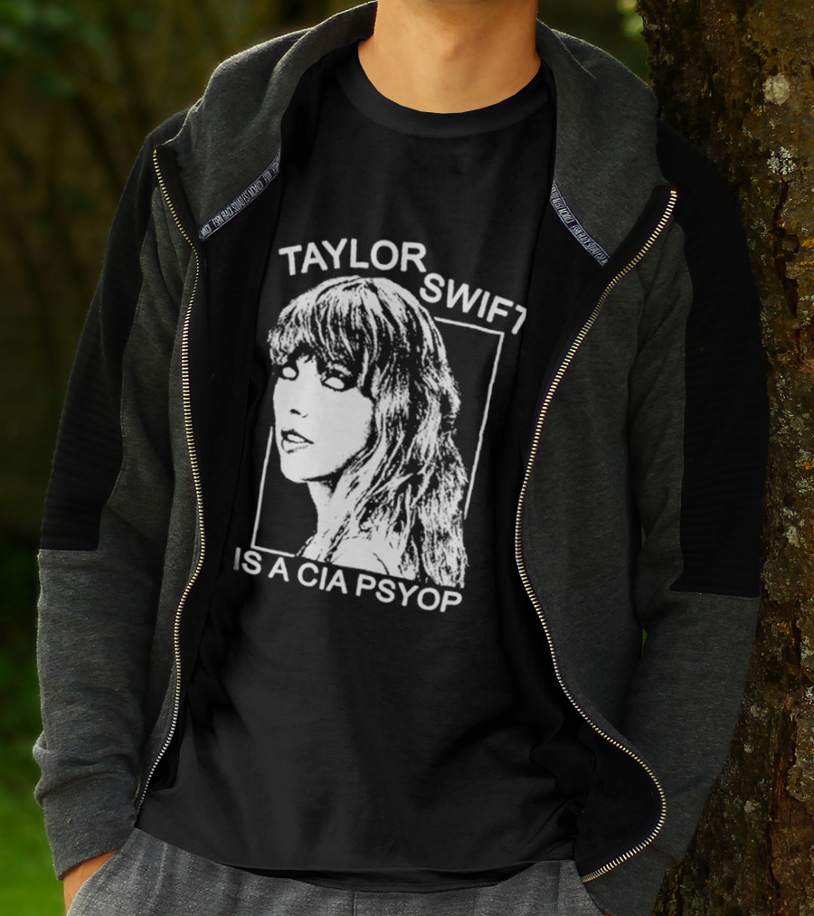 Taylor Swift Is A Cia Psyop T-Shirt