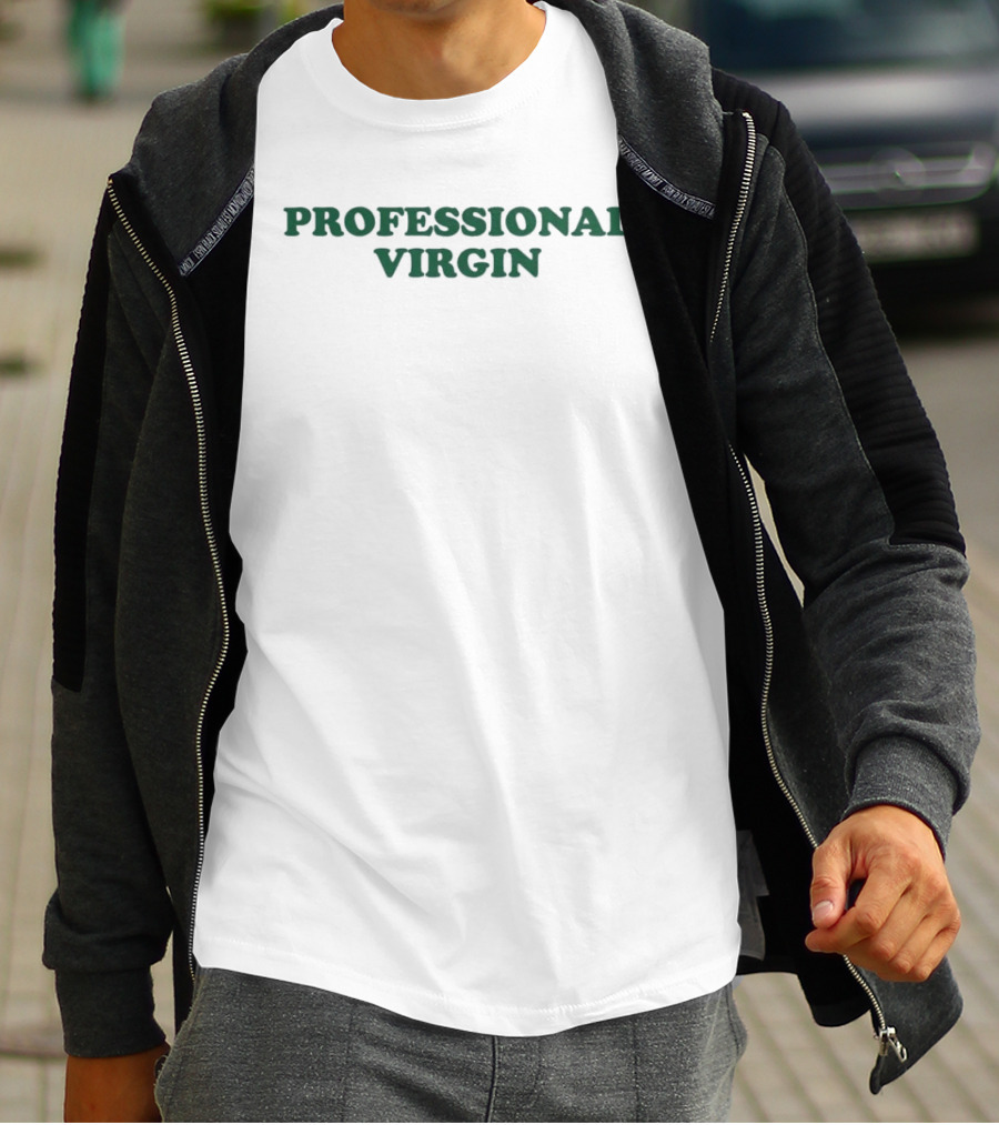 PROFESSIONAL VIRGIN Comedy Humor T-Shirt