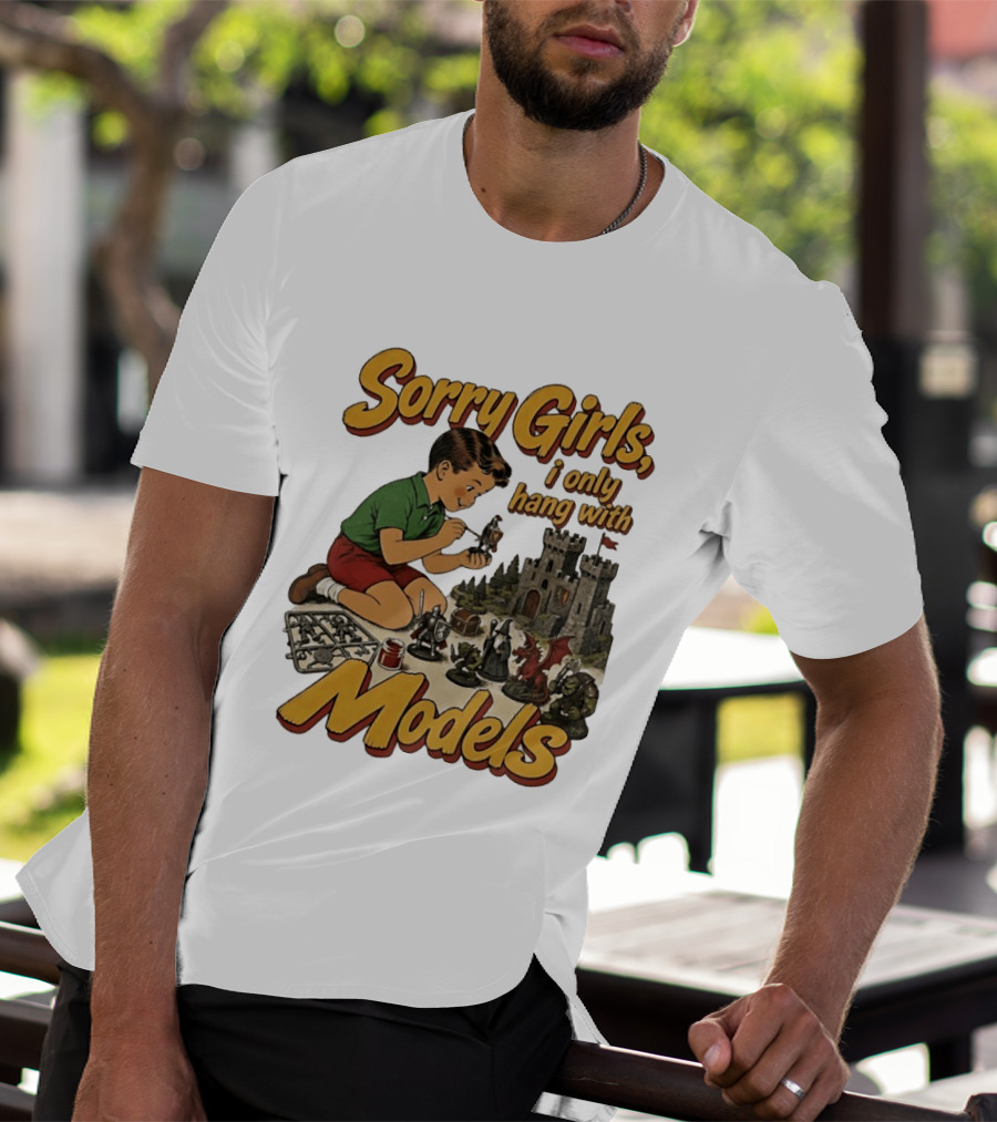 Sorry Girls I Only Hang With Models Kids Playing Figures T-Shirt