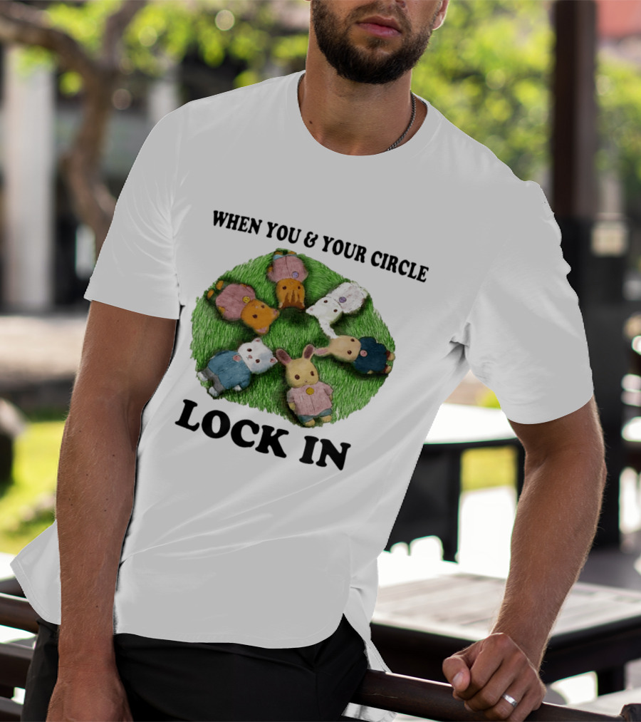 When You And Your Circle Lock In In Cute Animal Friends T-Shirt