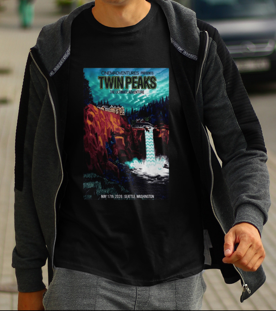 Cinemadventures Presents Twin Peaks The Ultimate Adventure May 17th 2026 Seattle Washington T-Shirt