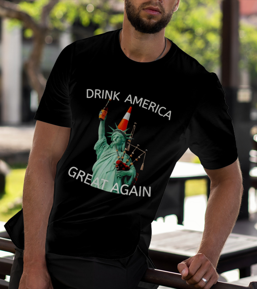 Statue Of Liberty Drink America Great Again Cone And Bagpipes T-Shirt