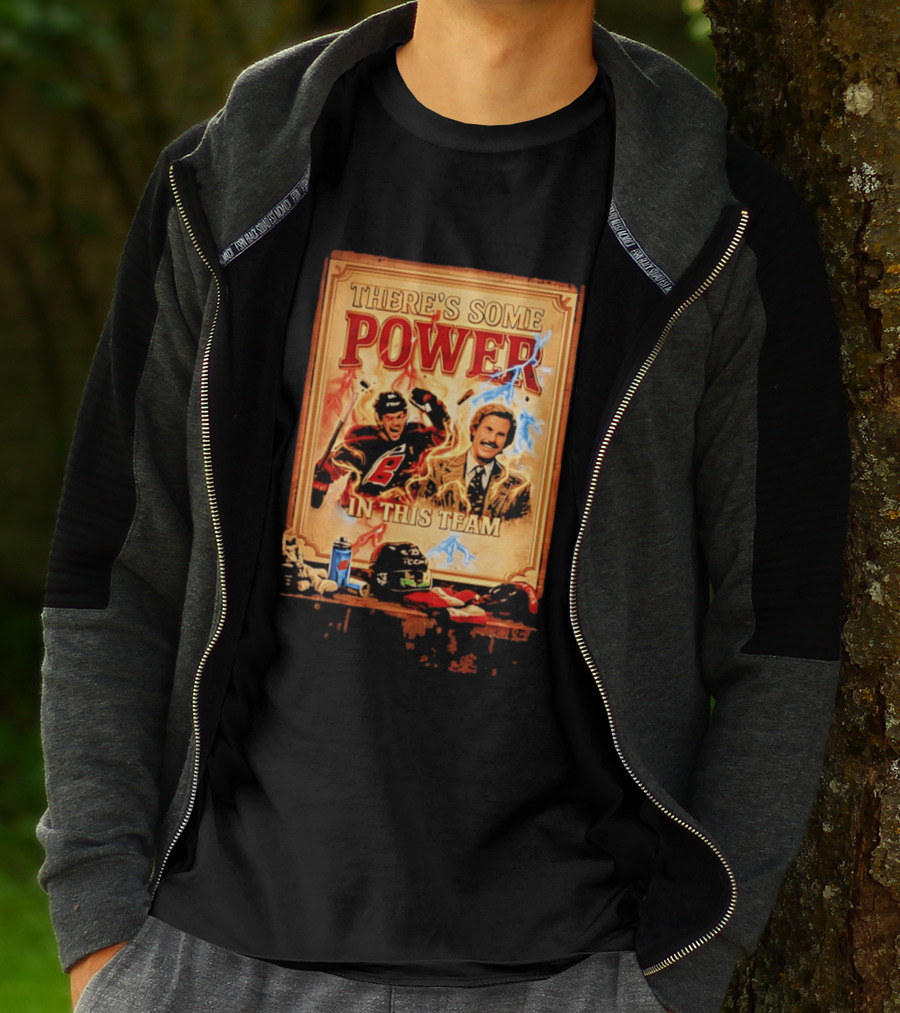 There's Some Power In This Team Carolina Hurricanes Logan Stankoven T-Shirt