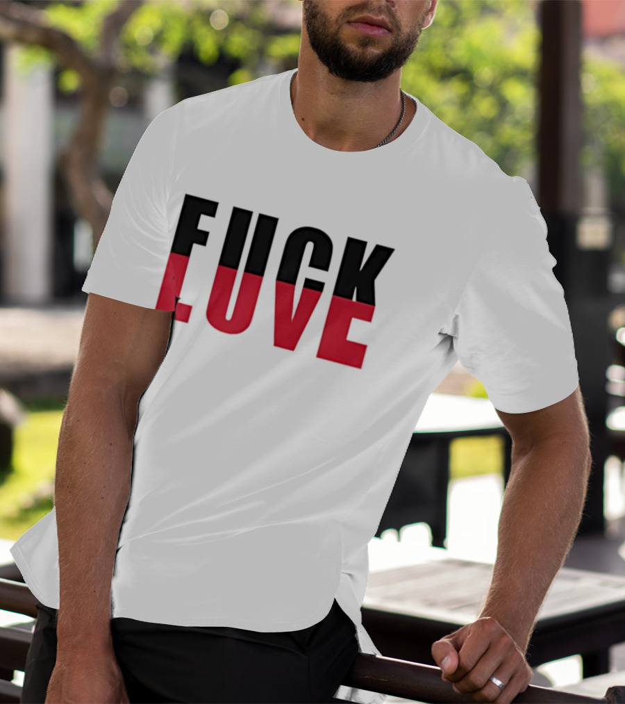 F*** And Love Bold Text Red And Black T-Shirt