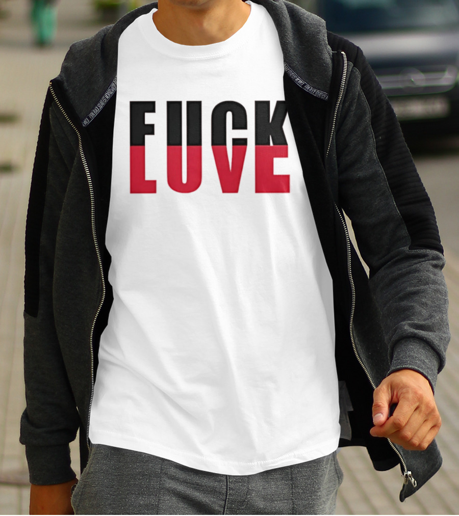 F*** And Love Bold Text Red And Black T-Shirt