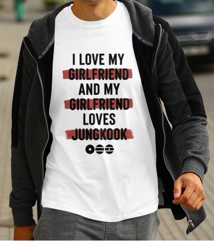 I Love My Girlfriend And My Girlfriend Loves Jungkook Circles T-Shirt