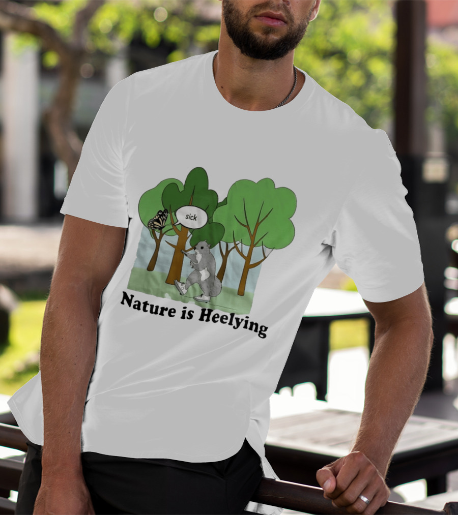 Nature Is Heelying Squirrel Sick Butterfly Trees T-Shirt
