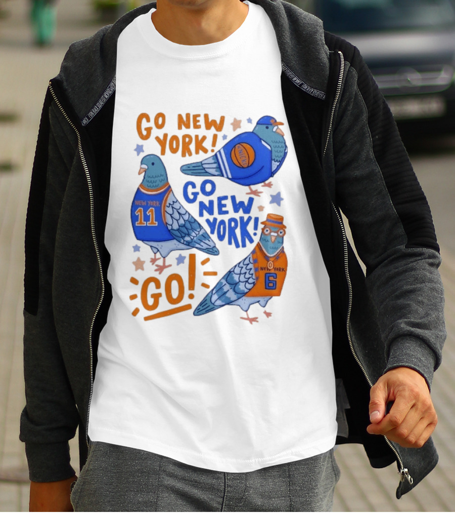 New York Knicks Go New York Pigeons Go NY Go Sport Team Spirit T-Shirt