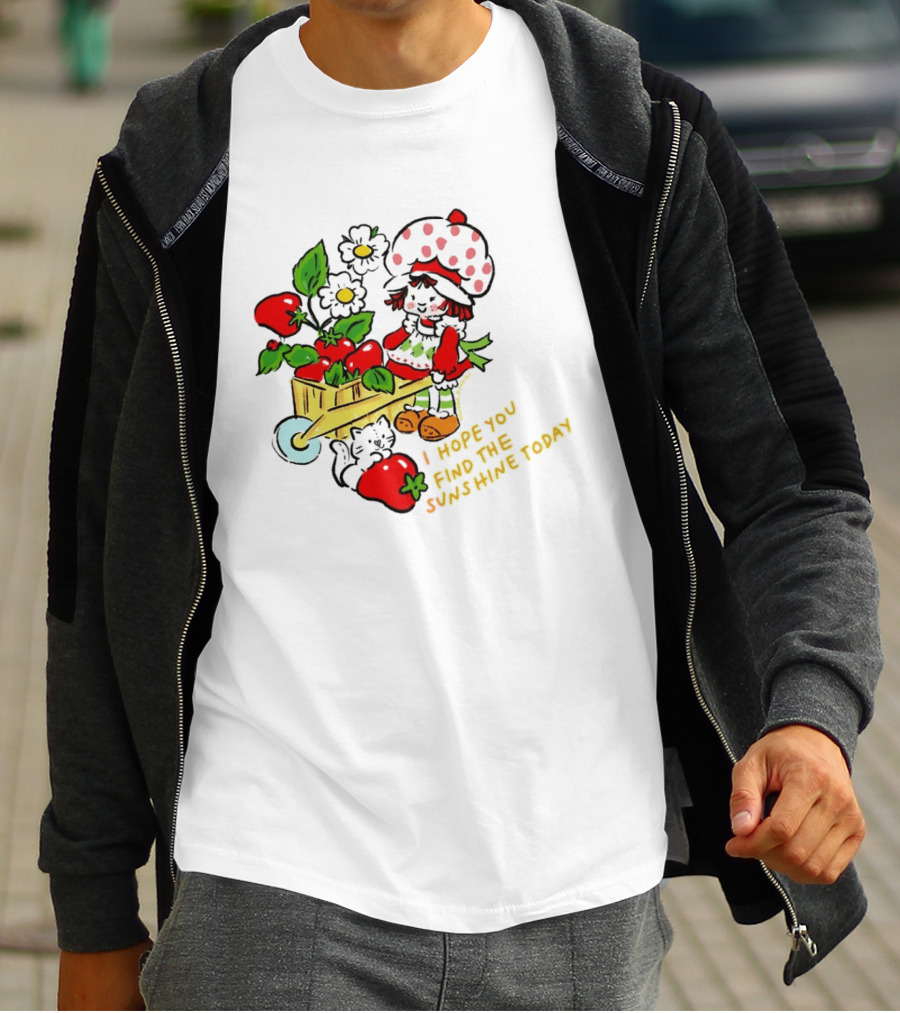 Strawberry Shortcake I Hope You Find The Sunshine Today Vintage Cartoon Character With Strawberries And Flowers T-Shirt