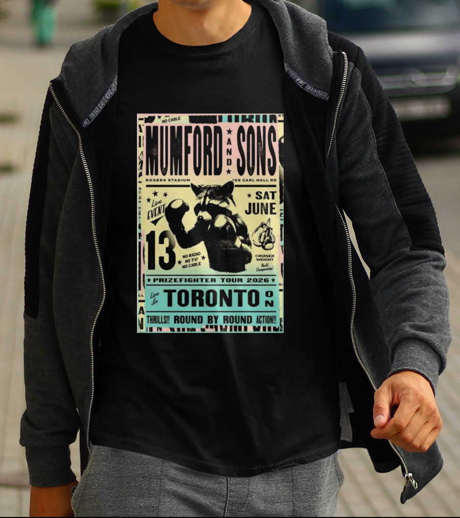 Mumford And Sons Prizefighter Tour 2026 Toronto June 13 Rogers Stadium T-Shirt