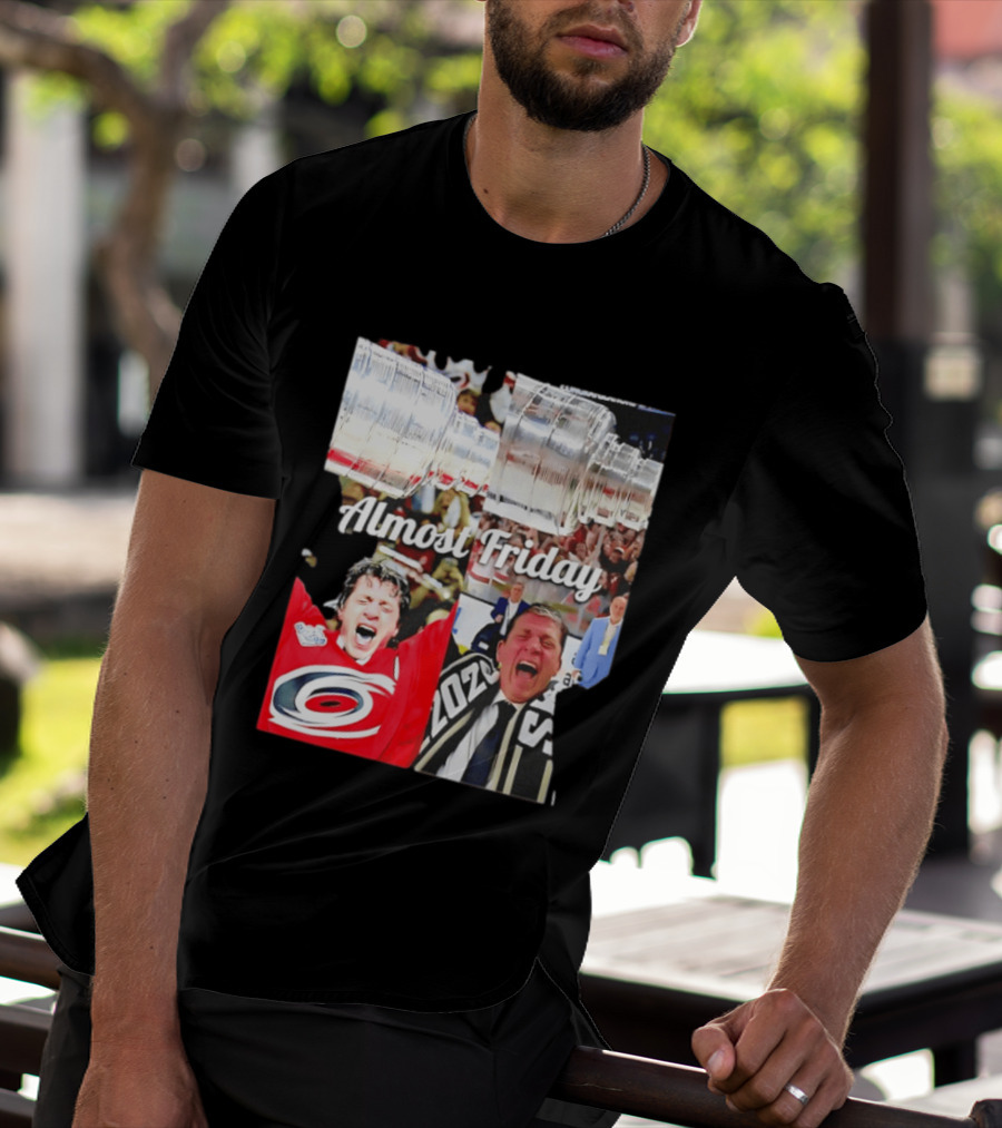 Rod Brind'Amour Almost Friday Ice Hockey Canadian Double Cup Celebration T-Shirt